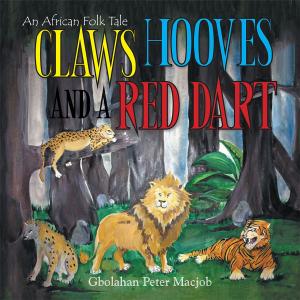 Cover of the book Claws Hooves and a Red Dart by Terry Kelly