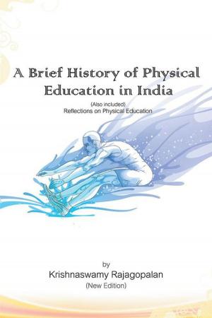 Cover of the book A Brief History of Physical Education in India (New Edition) by Jennifer Mader.