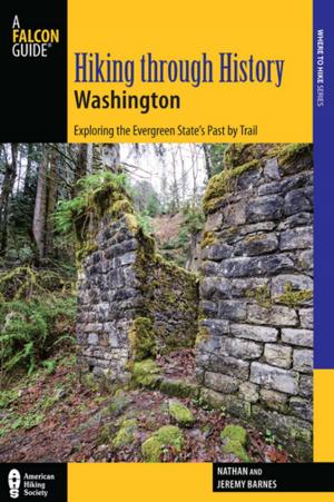 Cover of the book Hiking through History Washington by Kelly Farina