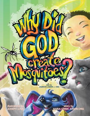 Cover of the book Why Did God Create Mosquitoes? by Laura Davy