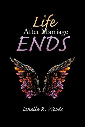 Cover of the book Life After Marriage Ends by Ellen Tipping