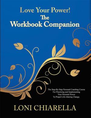 Book cover of Love Your Power! -The Workbook Companion