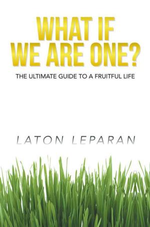 Cover of the book What If We Are One? by Warren C. Edick II