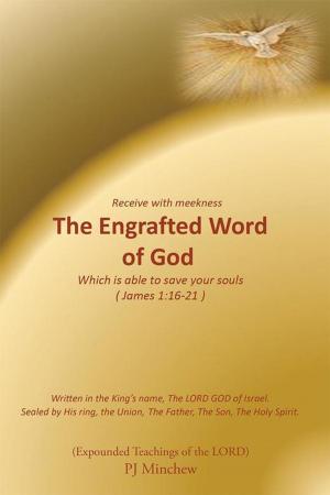 Cover of the book The Engrafted Word of God by Josh Rivedal