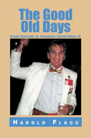 Cover of the book The Good Old Days by April N. Royal