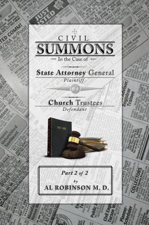 Cover of the book Summons: in the Case of Attorney General V. Church Trustees (How Trustees Actually Contribute to Church Lawsuits) Part 2 of 2 by Cash