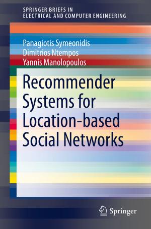 Cover of the book Recommender Systems for Location-based Social Networks by F. Landis Markley, John L. Crassidis