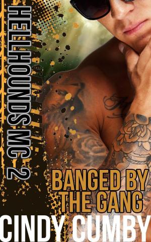 Book cover of Banged By The Gang (Hellhounds MC)