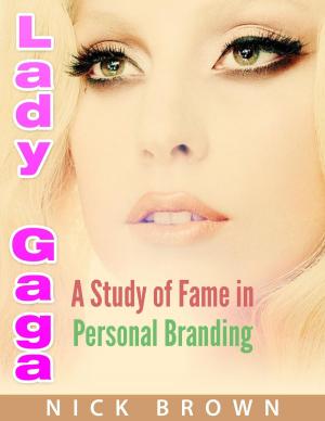 Book cover of Lady GAGA: A Study of Fame in Personal Branding