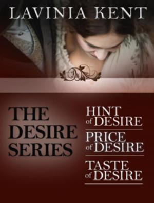 Cover of the book The Desire Series: The Complete Set by Kenneth J. LaRue, William D. LaRue