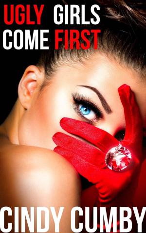 Cover of the book Ugly Girls Come First by Candi Smuts