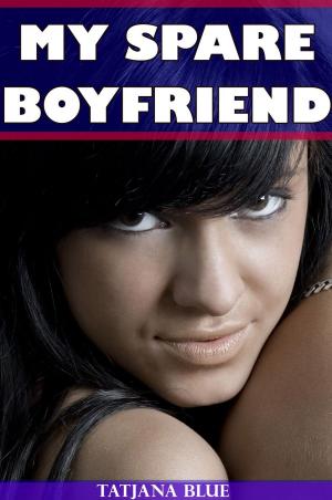 bigCover of the book My Spare Boyfriend (MMF Bi Threesome) by 