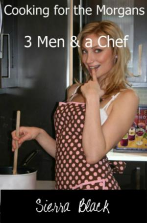 Cover of the book Three Men & a Chef by Victoria Bernadine