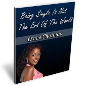 Cover of the book Being Single Is Not The End Of The World by Luke Caldwell