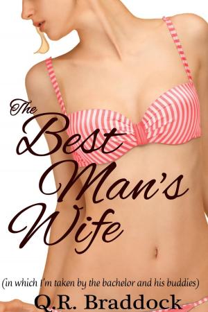 Book cover of The Best Man's Wife (in which I'm taken by the bachelor and all his buddies)