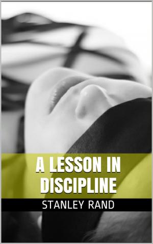 Book cover of A Lesson in Discipline (Bondage and restriction, Female Domination, Spanking, Orgasm ,F/F)