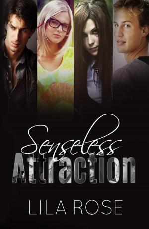 Cover of the book Senseless Attraction by Charlotte Byrd