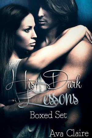 Book cover of His Dark Lessons Box Set (New Adult Romance)