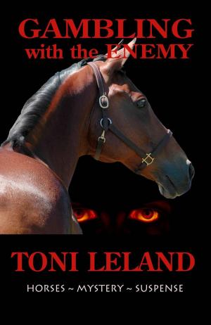 Cover of the book Gambling With the Enemy – Horses • Mystery • Suspense by Rossella C.