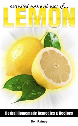 Book cover of Essential Natural Uses Of....Lemon