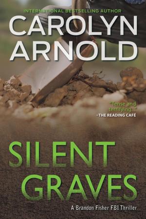 bigCover of the book Silent Graves by 