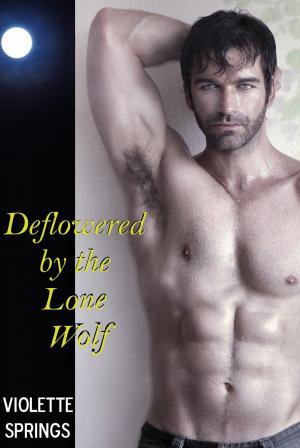 Cover of the book Deflowered by the Lone Wolf (BBW, Alpha Wolf Romance, Paranormal Romance) by Abby Green