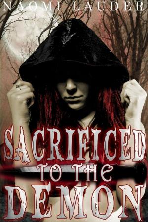 Book cover of Sacrificed to the Demon