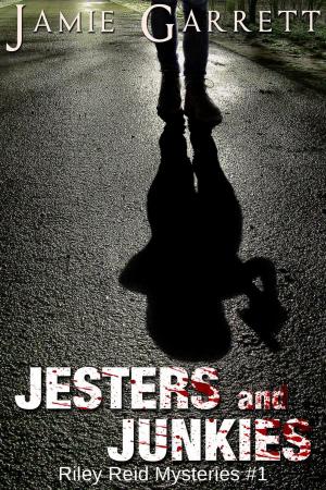 Cover of the book Jesters and Junkies - Book 1 by Helen Haught Fanick