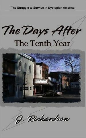 Cover of The Days After, The Tenth Year