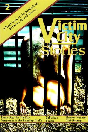 Cover of Victim City Stories: Every Dog Has His Day