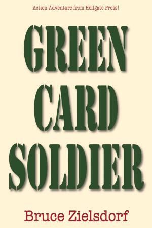 Cover of the book Green Card Soldier by T.B. Smith