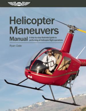 Cover of the book Helicopter Maneuvers Manual (Kindle) by Dale Crane
