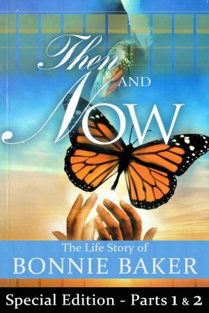 Book cover of Then and Now: Parts 1 and 2 combined