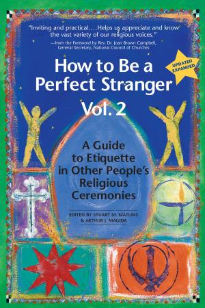 Cover of the book How to Be a Perfect Stranger (1st Ed., Vol 2) by Dallas Clouatre, Ph.D.