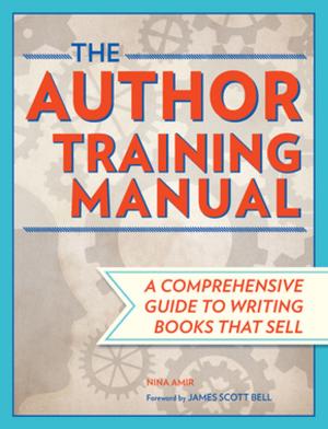 Cover of the book The Author Training Manual by Editors of Popular Woodworking