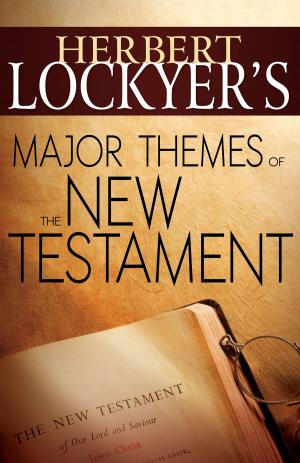 Book cover of Herbert Lockyer's Major Themes of the New Testament