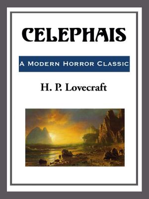 Cover of the book Celephais by Robert E. Howard