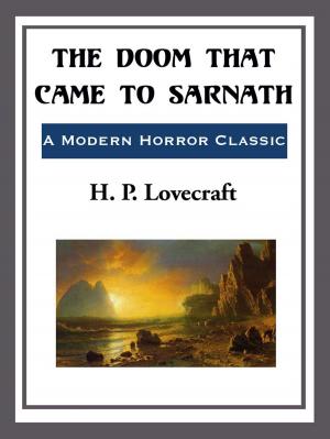 Cover of the book The Doom that Came to Sarnath by Giacomo Casanova