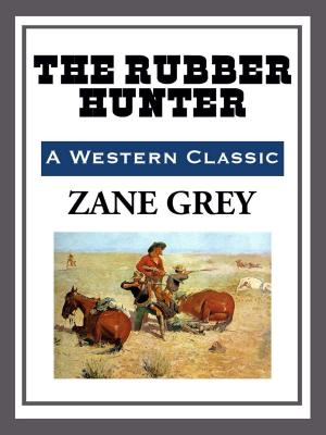 bigCover of the book The Rubber Hunter by 