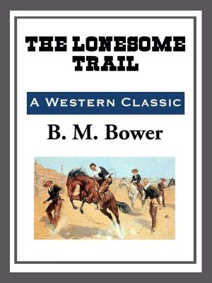 Cover of the book The Lonesome Trail by Robert E. Howard