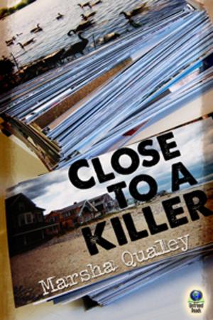 Cover of the book Close to a Killer by M. K. Wren