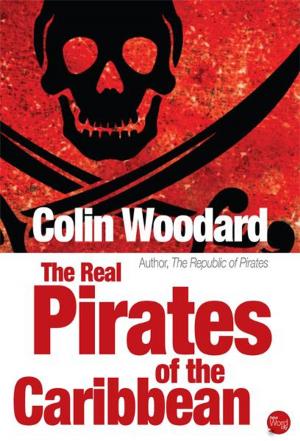 Cover of the book The Real Pirates of the Caribbean by Stephen M. Silverman