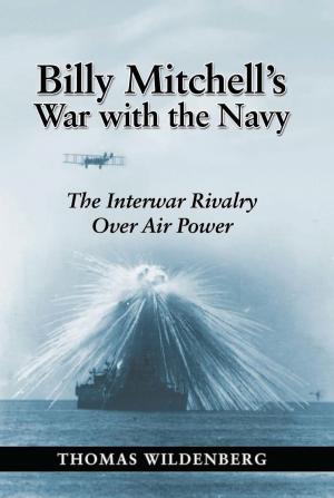 Book cover of Billy Mitchell's War with the Navy