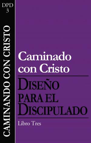 Book cover of Caminando con Cristo