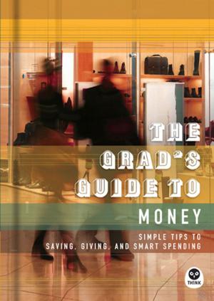 Cover of the book The Grad's Guide to Money by Jerry Bridges