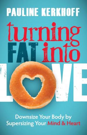 Cover of the book Turning Fat Into Love by David Flint