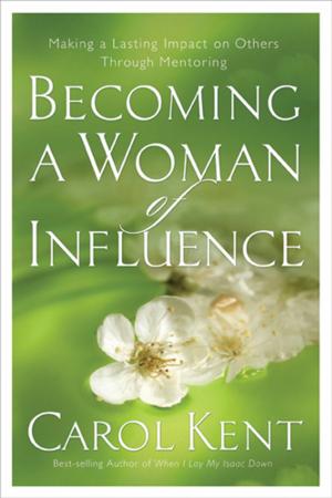 Cover of the book Becoming a Woman of Influence by Jerry Bridges
