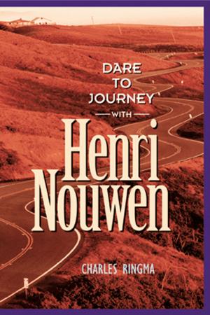 Cover of the book Dare to Journey--with Henri Nouwen by Jessie Minassian