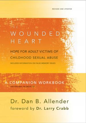 Cover of the book The Wounded Heart Companion Workbook by Tricia McCary Rhodes