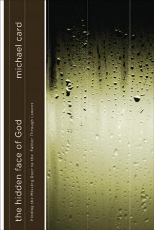 Cover of the book The Hidden Face of God by Stan Jones, Brenna Jones